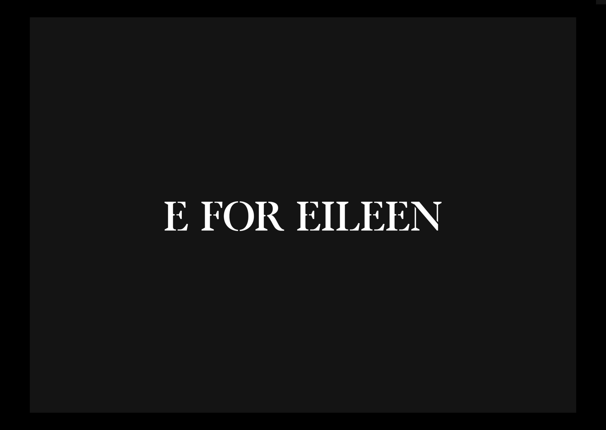 E For Eileen 6